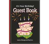 Adult Birthday Guest Book for 50th or 60th or 70th Birthday Notes and Messages: Filled with Retro, Victorian and Vintage Borders, Graphics and Frames on every page. (black cover)