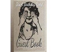 Adult Birthday Party Guest Book! Best Guest Book for Quirky Grown-Up Birthday Celebrations: The Interactive Content Creates Giggles and Laughter That Will Make Your Guests LOL. So much fun!