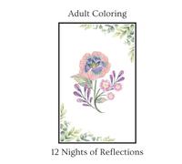 Adult Coloring 12 Nights of Reflection