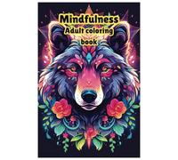 Adult Coloring Book: 100 pages of coloring for Stress Relief and Relaxation. Adult coloring for mindfulness to discover.