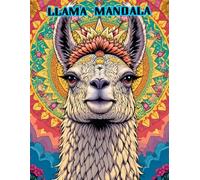 Adult Coloring Book: 50 Detailed Llama Mandalas for Relaxation and Stress Relief.
