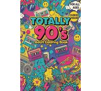 adult coloring book 90s nostalgia: 90s coloring book for adults (90's Coloring Book for Adults - Retro Designs for Stress Relief and Relaxation)