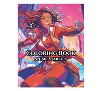 Adult Coloring Book Anime Starlets: "Glamour, Glow & Galactic Allure - An Adult Coloring Adventure"