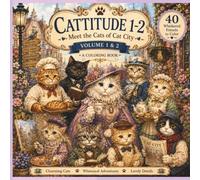 Adult Coloring Book Cat: Cattitude 1-2 I Meet the Cats of Cat City: 40 Whimsical Victorian Cats to Color | Vintage Cat Illustrations | Cozy Antique Designs | Stress Relief and Relaxation