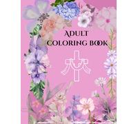 Adult Coloring Book: Christian Faith Coloring Book