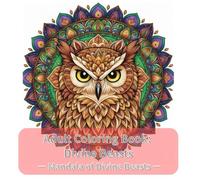 Adult Coloring Book: Divine Beasts - Mandala of Divine Beasts -