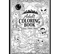 Adult Coloring Book: Fantasy Nature Humor
