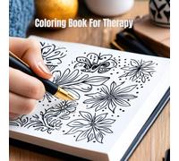 Adult Coloring Book for Art Therapy: A Stress Relief Coloring Book
