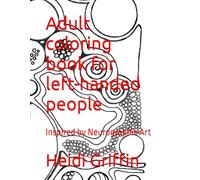 Adult coloring book for left-handed people: Inspired by Neurographic Art