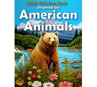 Adult Coloring Book Inspired by American Animals
