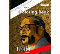 Adult Coloring Book Journal: Hip-Hop Edition (Celebrity By Numbers)