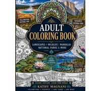 Adult Coloring Book- Landscapes, Wildlife, Mandalas, Nature Scenes, National Parks, and More...