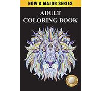 Adult Coloring Book: Largest Collection of Stress Relieving Patterns Inspirational Quotes, Mandalas, Paisley Patterns, Animals, Butterflies, Flowers, ... Mandalas, Paisley Patterns, Garden Designs