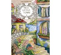 Adult Coloring Book: Nice Little Town: Volume 2