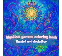 Adult coloring book : serene nature unwind and relax: Surreal nature for decluttering and relaxing