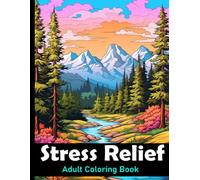 Adult coloring book: Stress relief: Adult colouring books for relaxation and mindfulness / 50 Stress relieving designs to color for men and women