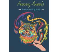 Adult Coloring Book : Stress Relieving Animal Designs.: Coloring Book For Adults : Mandala Animal Designs