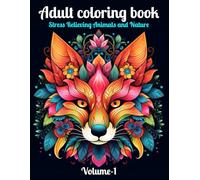 Adult Coloring Book | Stress Relieving Animals and Nature: Adult Coloring Book | Stress Relieving Animals and Nature: A Calming Collection of Wildlife ... Landscapes for Mindfulness and Relaxation