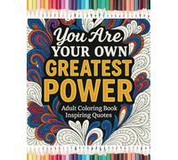 Adult Coloring Book with Inspiring Quotes: Motivational and Positive Affirmations for Women | A Stress Relief Colour Book with Inspirational Sayings: ... Designs for Relaxation | Anxiety Relief