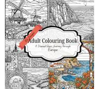 Adult Colouring Book: A Stained Glass Journey Through Europe