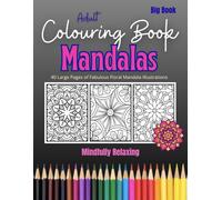 Adult Colouring Book - Floral Mandala: Vol 1 (Adults Colouring Books - The Big Book)