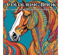 Adult Colouring Book for the Busy Mind: Relax and Unwind to Calm Your Mind
