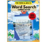 Adult Fun Word Search (Summer Edition): Relaxing 800 Summer Themed Word Finds with Summer Background | Search Puzzle Book for Stress & Anxiety Relief