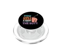 Adult Humor - You Can't Make A Baby In The Butt PopSockets PopGrip para MagSafe