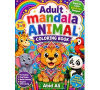 Adult Mandala Animal Coloring Book for Kids Ages 3-9: 120 Pages of Easy Animal Mandala Designs: Fun Animal Mandala Coloring Book | Big and Simple ... Activity Book for Toddlers and Preschoolers