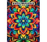Adult Mandala Coloring Book: Intricate Geometric Patterns for Deep Focus and Calm.