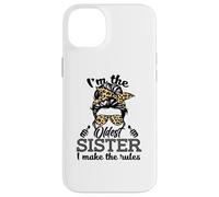 Adult Messy Bun I Make The Rules Oldest 3 Sisters Siblings Carcasa para iPhone 14 Plus