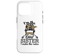 Adult Messy Bun I Make The Rules Oldest 3 Sisters Siblings Carcasa para iPhone 16 Pro