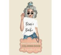 Adult Planner and Coloring Book with Inspirational Quotes and Positive Affirmations