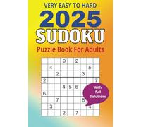 Adult Sudoku Puzzles:: A Book with Two Easy to Hard Sudoku Problems Per Page with Complete Answers