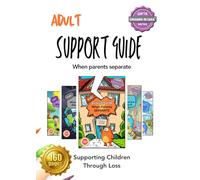 Adult Support Guide: When Parents Separate