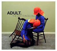 Adult - Way Things Fall