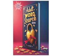 Adult Word Search Book 55 pages of puzzles: A hilarious way to unwind, this Word Search book is sure to satisfy. with all the positions you could ever dream of.
