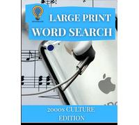 Adult Word Search Large Print: 2000s Culture: Large print word search for Adults and Seniors