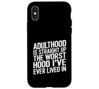 Adulthood The Worst Hood I've Lived In - Carcasa para iPhone X/XS