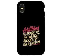 Adulthood The Worst Hood I've Lived In |- Carcasa para iPhone X/XS