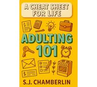 Adulting 101: A Cheat Sheet For Life