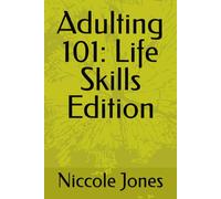 Adulting 101: Life Skills Edition