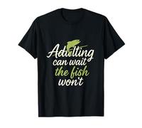 Adulting Can Wait; Fish Won't - Diseño de guión de neón Camiseta