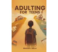 ADULTING FOR TEENS