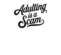 Adulting Is A Scam: Funny 6x9 Lined Journal with 100 Pages - Perfect for Stress Relief, Daily Notes, and Sarcastic Humor