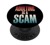 Adulting Is A Scam PopSockets PopGrip Adhesivo