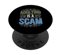 Adulting Is A Scam Retroalimentación de expresión rant - PopSockets PopGrip Adhesivo