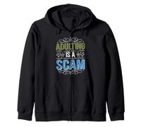 Adulting Is A Scam Retroalimentación de expresión rant - Sudadera con Capucha