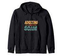 Adulting Is A Scam Retroalimentación de expresión rant ----- Sudadera con Capucha