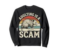 Adulting Is A Scam Sudadera